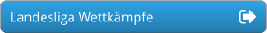 Landesliga Wettkämpfe
